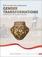 Cover Image of Gender Transformations in Prehistoric and Archaic Societies