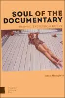 Cover Image of Soul of the Documentary. Framing, Expression, Ethics