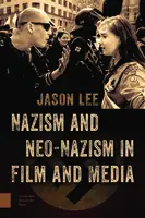 Cover Image of Nazism and Neo-Nazism in Film and Media