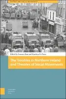 Cover Image of The Troubles in Northern Ireland and Theories of Social Movements