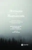 Cover Image of Horizons of Shamanism: A Triangular Approach to the History and Anthropology of Ecstatic Techniques