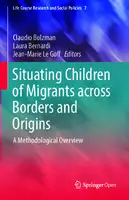 Cover Image of Situating Children of Migrants across Borders and Origins: A Methodological Overview