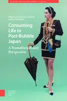 Cover Image of Consuming Life in Post-Bubble Japan