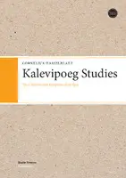 Cover Image of Kalevipoeg Studies: The Creation and Reception of an Epic