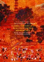 Cover Image of Global History and New Polycentric Approaches