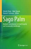 Cover Image of Sago Palm: Multiple Contributions to Food Security and Sustainable Livelihoods