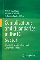 Cover Image of Complications and Quandaries in the ICT Sector: Standard Essential Patents and Competition Issues
