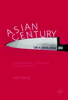 Cover Image of Asian Century‚Ä¶ on a Knife-edge