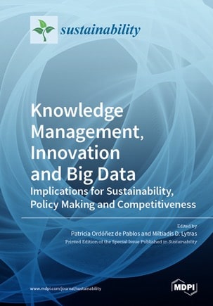 Cover Image of Knowledge Management, Innovation and Big Data Implications for Sustainability, Policy Making and Competitiveness
