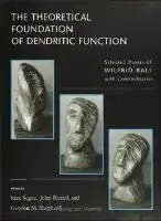 Cover Image of The Theoretical Foundation of Dendritic Function