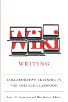 Cover Image of Wiki Writing: Collaborative Learning in the College Classroom