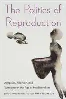 Cover Image of The Politics of Reproduction