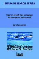 Cover Image of Algerian Jewish Sign language: its emergence and survival