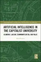 Cover Image of Artificial Intelligence in the Capitalist University