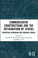 Cover Image of Communicative Constructions and the Refiguration of Spaces