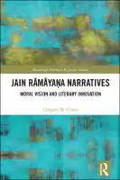 Cover Image of Jain RƒÅmƒÅya·πáa Narratives