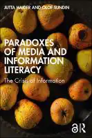 Cover Image of Paradoxes of Media and Information Literacy