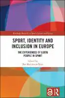 Cover Image of Sport, Identity and Inclusion in Europe