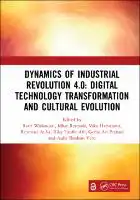 Cover Image of Dynamics of Industrial Revolution 4.0: Digital Technology Transformation and Cultural Evolution