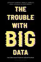 Cover Image of The Trouble With Big Data