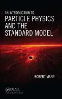 Cover Image of An Introduction to Particle Physics and the Standard Model