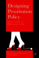 Cover Image of Designing Prostitution Policy