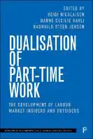 Cover Image of Dualisation of Part-Time Work