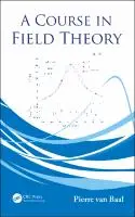 Cover Image of A Course in Field Theory