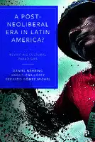 Cover Image of A Post-Neoliberal Era in Latin America?