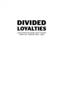 Cover Image of Divided Loyalties