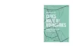 Cover Image of Cities Made of Boundaries