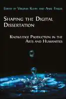 Cover Image of Shaping the Digital Dissertation