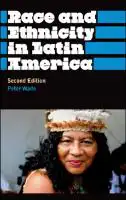 Cover Image of Race and Ethnicity in Latin America