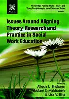 Cover Image of Issues Around Aligning Theory, Research and Practice in Social Work Education