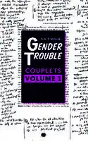 Cover Image of Gender Trouble Couplets, Volume 1