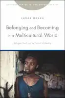 Cover Image of Belonging and Becoming in a Multicultural World