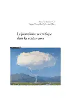 Cover Image of Le journalisme scientifique dans les controverses