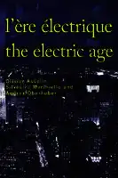 Cover Image of L'√®re √©lectrique - The Electric Age