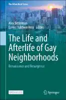 Cover Image of The Life and Afterlife of Gay Neighborhoods