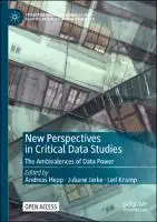 Cover Image of New Perspectives in Critical Data Studies