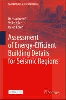 Cover Image of Assessment of Energy-Efficient Building Details for Seismic Regions