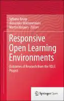 Cover Image of Responsive Open Learning Environments: Outcomes of Research from the ROLE Project