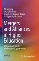 Cover Image of Mergers and Alliances in Higher Education: International Practice and Emerging Opportunities