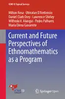 Cover Image of Current and Future Perspectives of Ethnomathematics as a Program