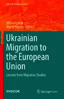 Cover Image of Ukrainian Migration to the European Union: Lessons from Migration Studies