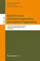 Cover Image of Agile Processes in Software Engineering and Extreme Programming: 18th International Conference, XP 2017, Cologne, Germany, May 22-26, 2017, Proceedings