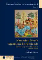 Cover Image of Narrating North American Borderlands