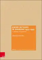 Cover Image of Jewish Refugees in Shanghai 1933‚Äì1947