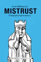 Cover Image of Mistrust -- Ethnographic Approximations