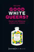 Cover Image of Good White Queers?
